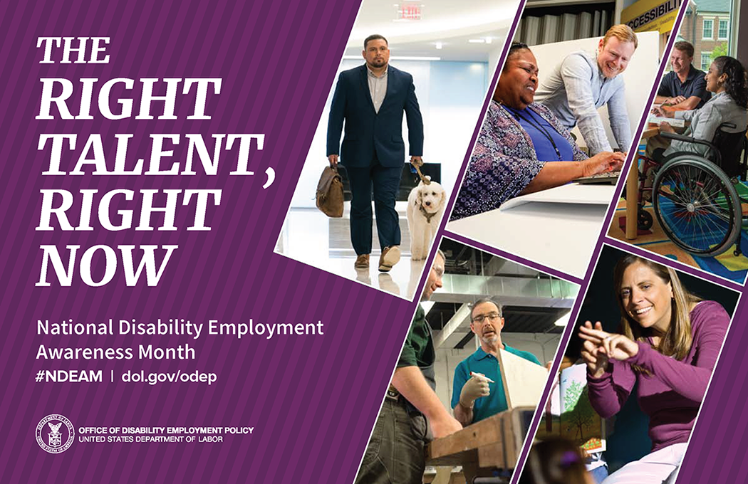 October 2019 is National Disability Employment Awareness Month (NDEAM).