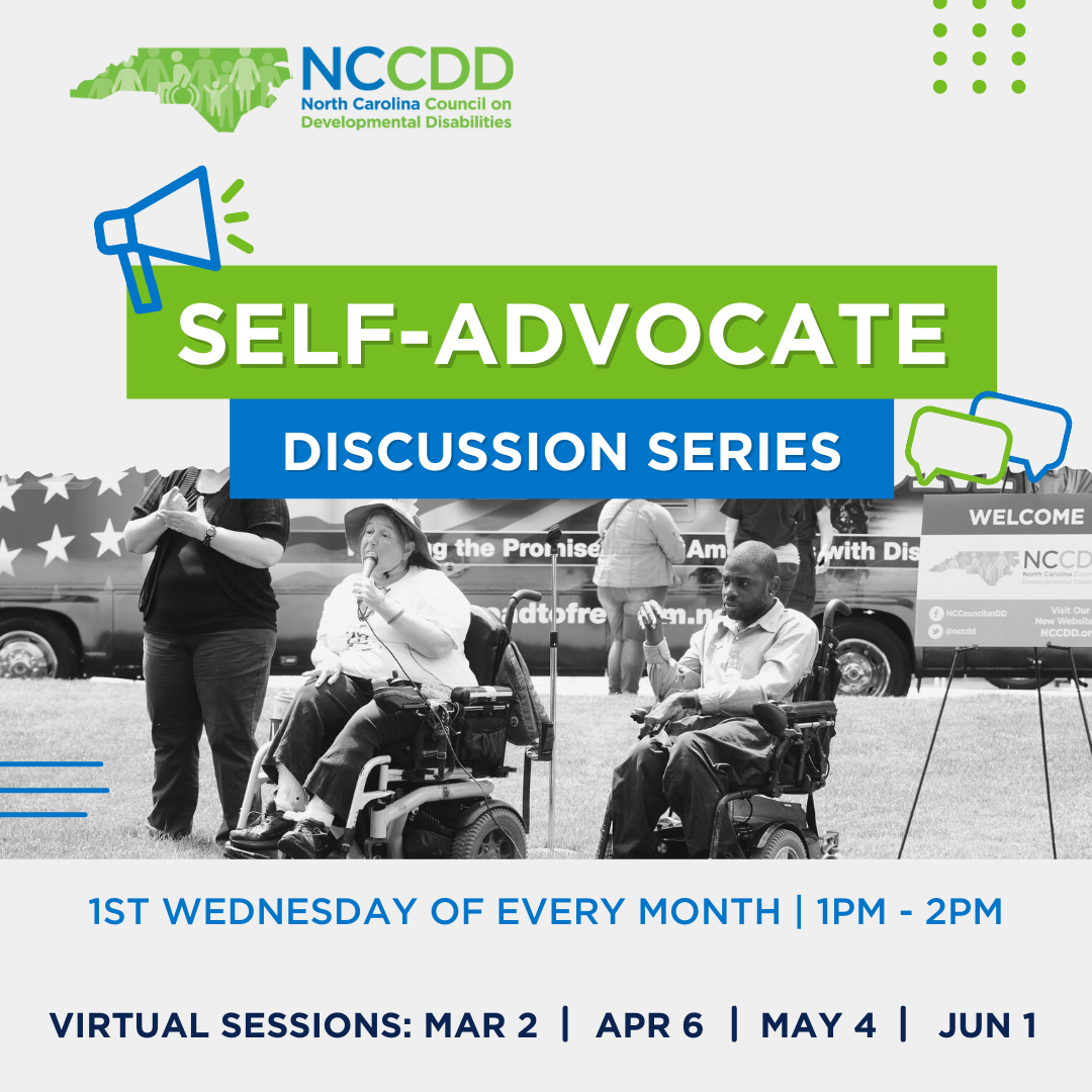 Graphic for NCCDD's Self Advocate Discussion series.