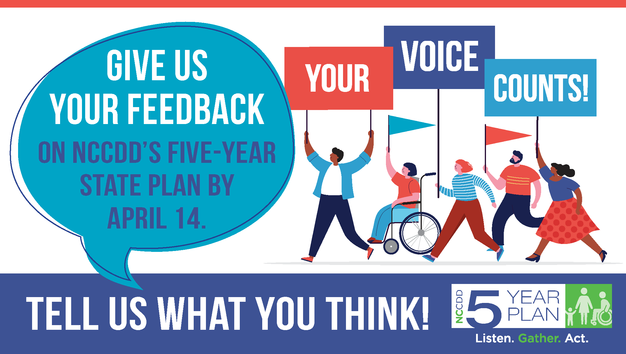 Five-Year State Plan Give Us Your Feedback graphic with people marching holding signs saying Your Voice Counts!
